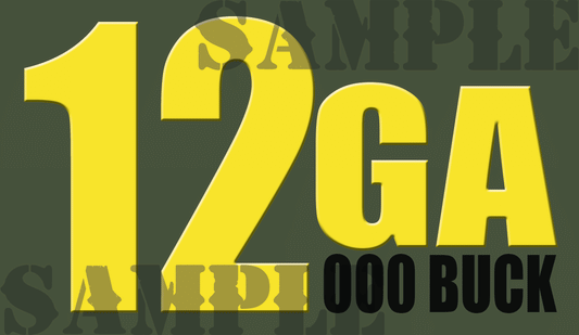 12GA 000 Buck - Sticker - Yellow - Standard  - .50Cal