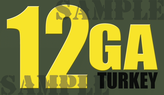 12GA Turkey - Sticker- Yellow - Standard  - .50Cal