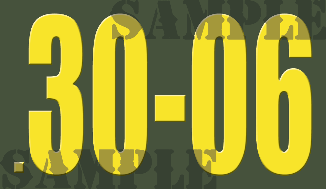 .30-06 Sticker - Yellow - Standard   - .50Cal
