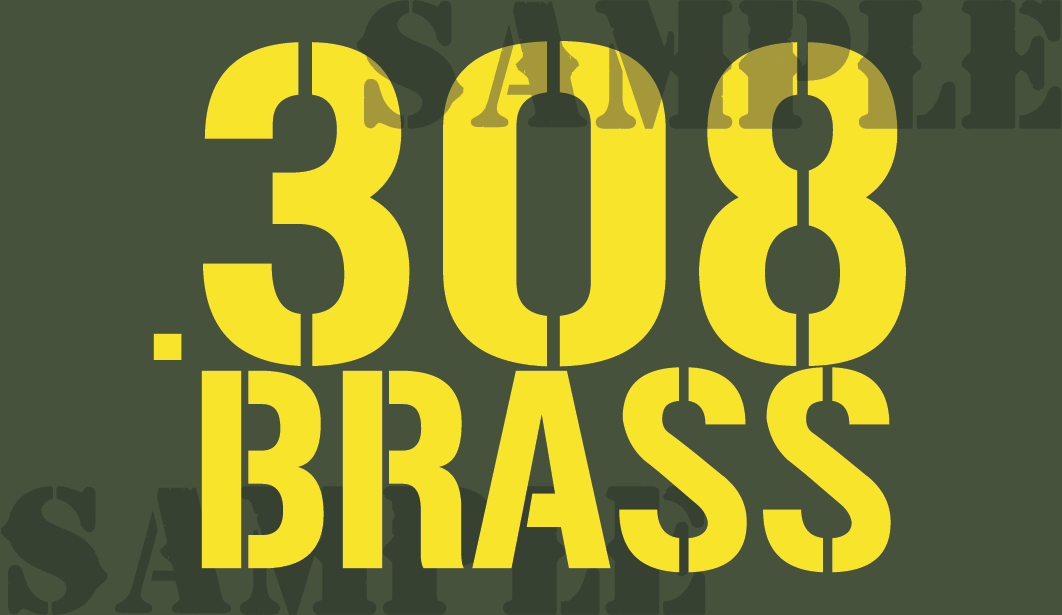 .308 Brass - Yellow - Stencil  - .50Cal