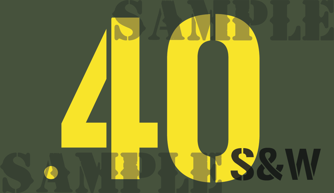 .40 S&W - Yellow - Stencil  - .50Cal