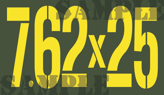 7.62x25 - Yellow - Stencil  - .50Cal