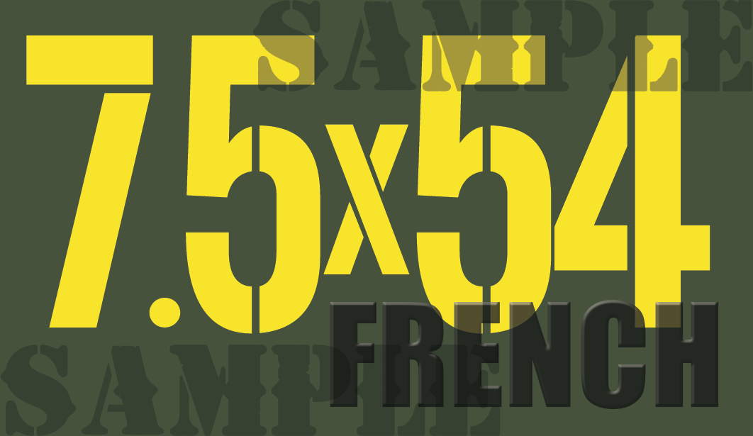 7.5x54 French - Yellow - Stencil  - .50Cal