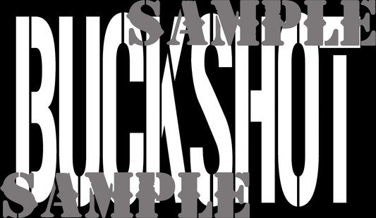Buckshot - White on Black - Stencil  - .50Cal (NC)