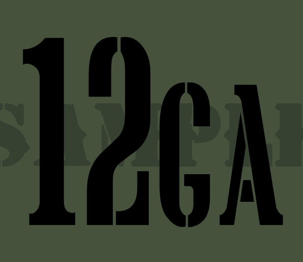 12GA - Black - Stencil  - .30Cal