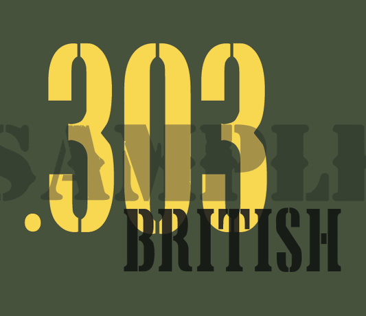 .303 British - Yellow - Stencil  - .30Cal