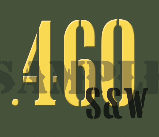 .460 S&W - Yellow - Stencil  - .30Cal